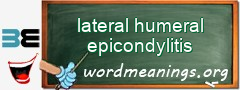 WordMeaning blackboard for lateral humeral epicondylitis